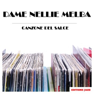 Listen to Don't Get Around Much Anymore song with lyrics from Dame Nellie Melba