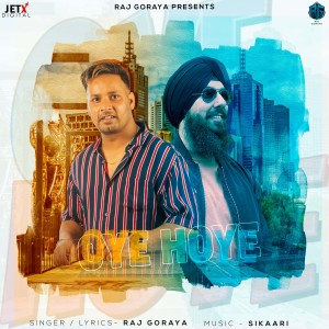 Album Oye Hoye from Raj Goraya