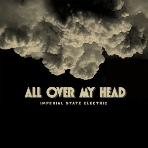 Imperial State Electric的專輯All over My Head
