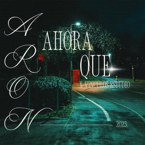 Album AHORA QUE from ARON