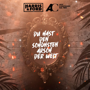 Dengarkan Du hast den schönsten Arsch der Welt (Extended Mix|Explicit) lagu dari Harris & Ford dengan lirik