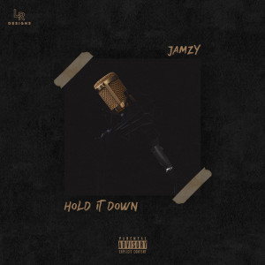 Dengarkan lagu Hold It Down (Explicit) nyanyian Jamzy dengan lirik