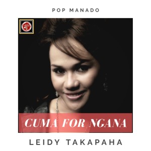 Leidy Takapaha的专辑Cuma For Ngana