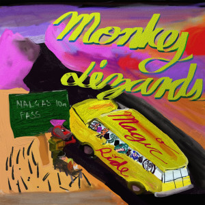 Listen to Magic Ride song with lyrics from Monkey Lizards