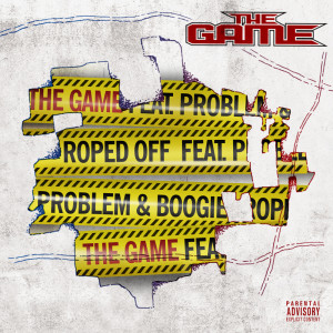 Roped Off (feat. Problem & Boogie) (Explicit)