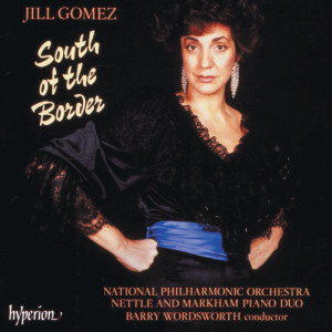 Jill Gomez的專輯South of the Border: The Latin-American Songbook