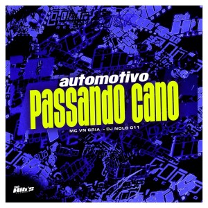 收听DJ NOLO 011的Automotivo Passando Cano (Explicit)歌词歌曲