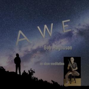 ดาวน์โหลดและฟังเพลง AWE พร้อมเนื้อเพลงจาก Bob Magnuson