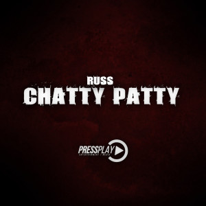 收聽Russ的Chatty Patty歌詞歌曲