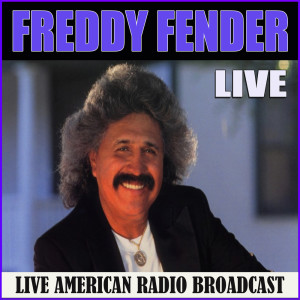 Listen to Before the Next Teardrop Falls (Live) song with lyrics from Freddy Fender