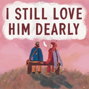 Strangers on a Bench的專輯I Still Love Him Dearly