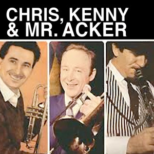 Album Chris, Kenny & Mr. Acker from Mr. Acker Bilk