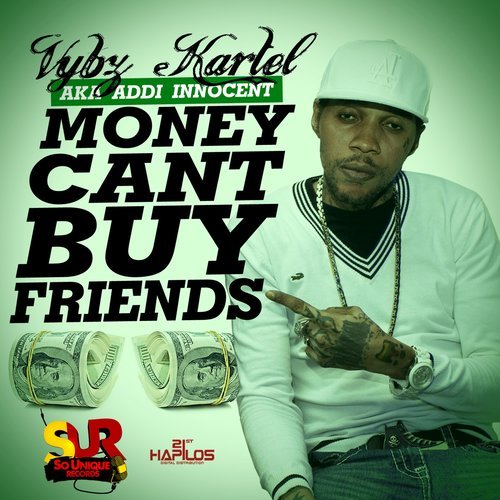 Money Can't Buy Friends (Radio)