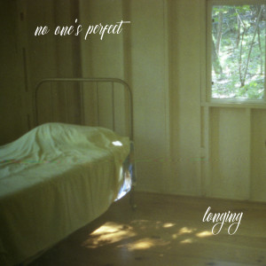 Dengarkan Longing lagu dari no one's perfect dengan lirik