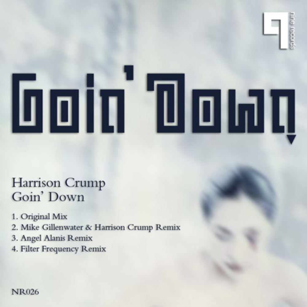 Goin' Down (Mike Gillenwater & Harrison Crump Remix)