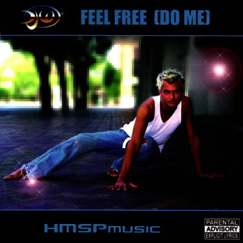 Feel Free (Do Me)(Jimster 'Pleasure' Mix)