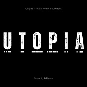 Album 유토피아 (Original Soundtrack) from 조병현