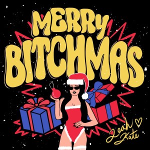 อัลบัม Merry Bitchmas (Explicit) ศิลปิน Leah Kate