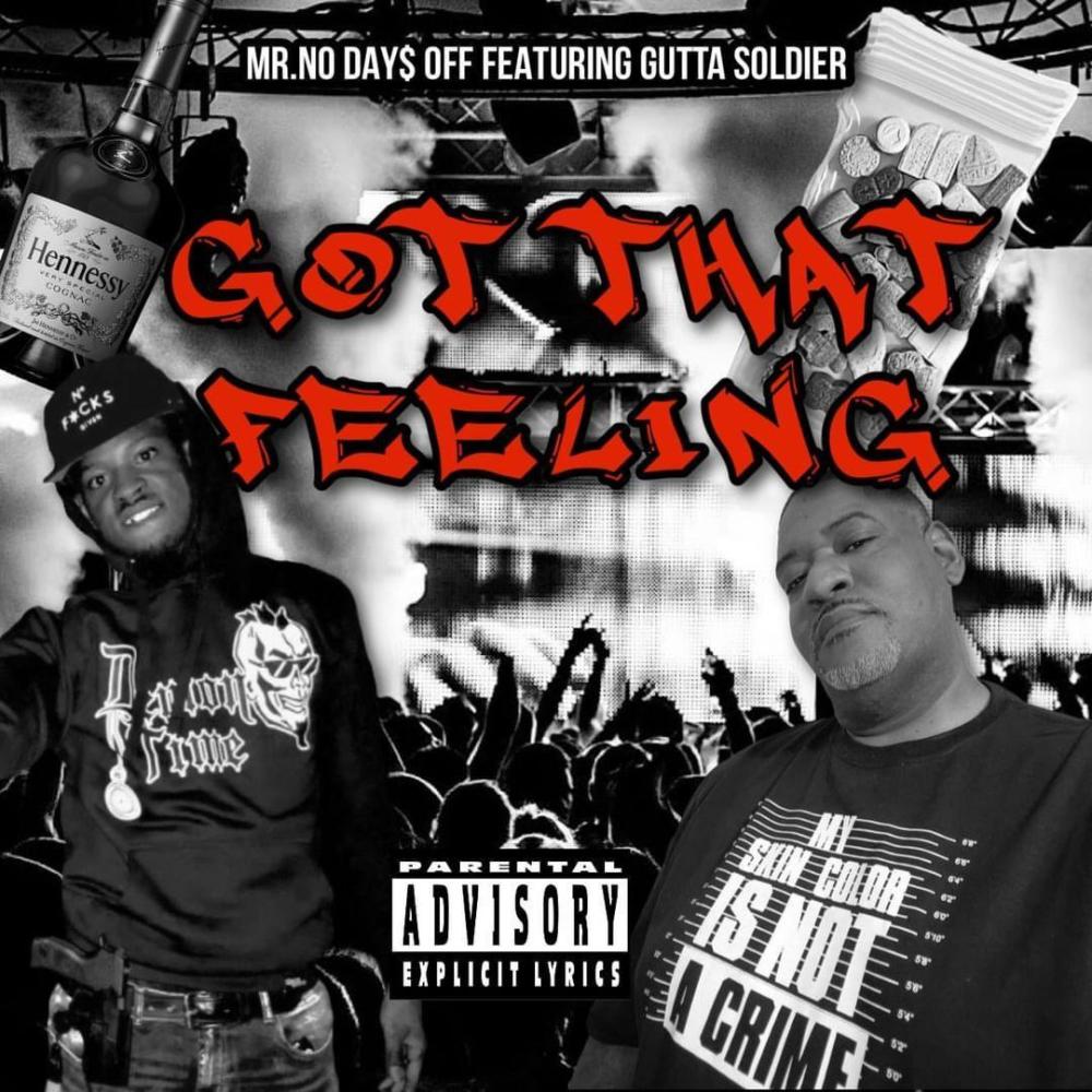 Got That Feeling (feat. Gutta Soldier) (Explicit)