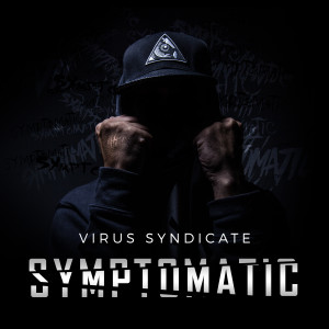 Dengarkan lagu Watch Your Back (Explicit) nyanyian Virus Syndicate dengan lirik