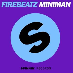 收聽Firebeatz的Miniman (Original Mix)歌詞歌曲
