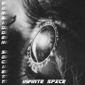 收聽INFINITE SPXCE的FORBIDDEN SOCIETY (Explicit)歌詞歌曲