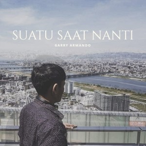 Album Suatu Saat Nanti oleh Garry Armando