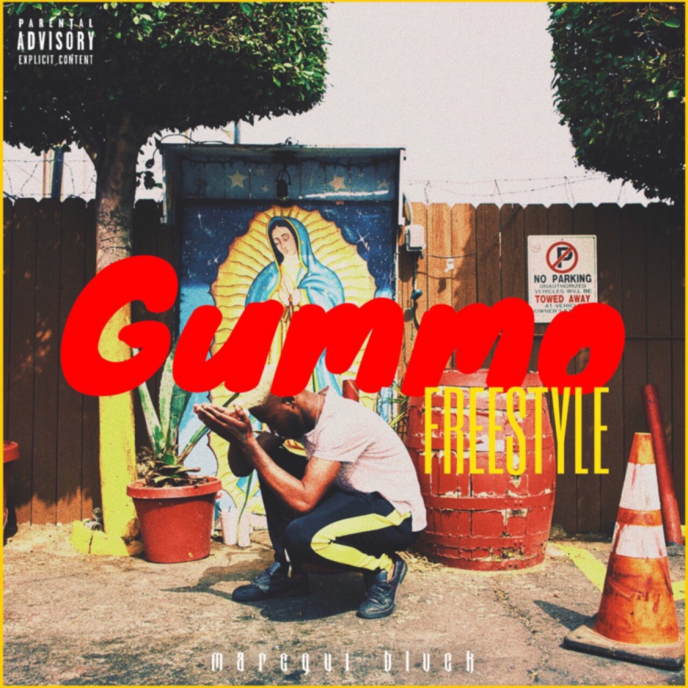 Gummo Freestyle (Explicit)