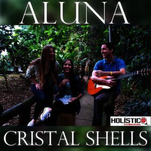 收聽Aluna的Cristal Shells歌詞歌曲