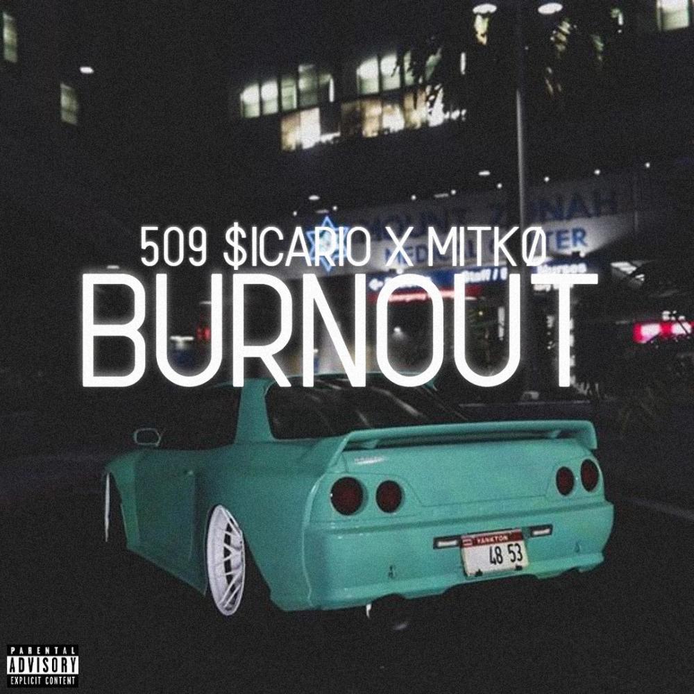 BURNOUT (Explicit)
