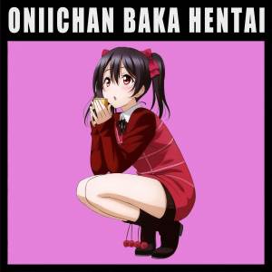 Dengarkan lagu Onii-Chan Baka Hentai nyanyian Imoutosan dengan lirik
