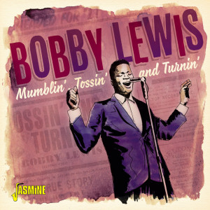 Listen to Mumbles Blues (Second Version) song with lyrics from Bobby Lewis