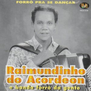 Album Forró pra se Dançar from Raimundinho do Acordeon