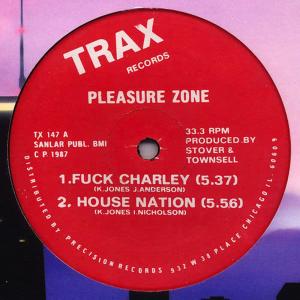 Pleasure Zone的專輯F**k Charley