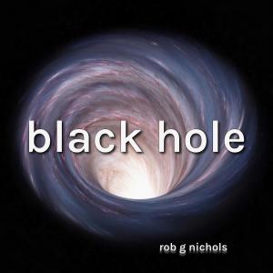 Rob G Nichols的專輯black hole