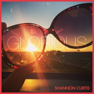 ดาวน์โหลดและฟังเพลง Glorious พร้อมเนื้อเพลงจาก Shannon Curtis