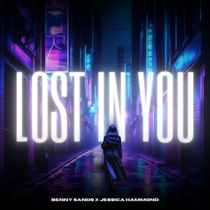 ดาวน์โหลดและฟังเพลง Lost in You พร้อมเนื้อเพลงจาก Benny Sands
