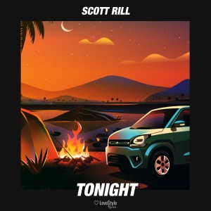 收聽Scott Rill的Tonight (Extended Mix)歌詞歌曲