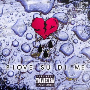 Album Piove su di me (Explicit) from 