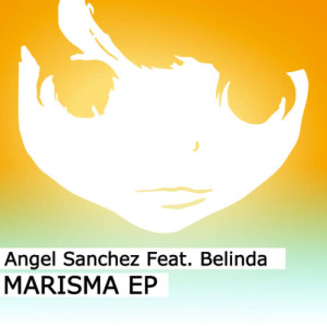 Angel Sanchez的專輯Marisma Ep