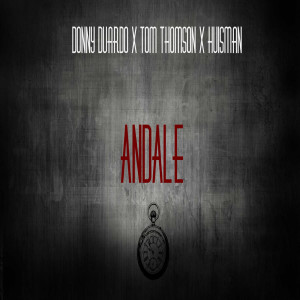 ดาวน์โหลดและฟังเพลง Andale พร้อมเนื้อเพลงจาก Donny Duardo