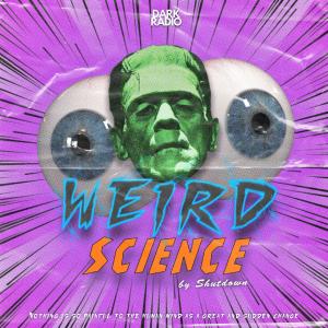Listen to Weird Science song with lyrics from Shutdown