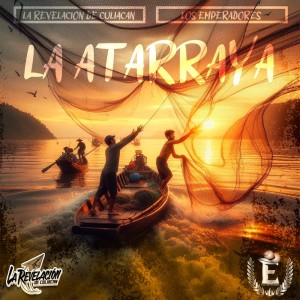 Album La Atarraya from La Revelacion de Culiacan