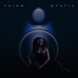 Dengarkan lagu Static (Explicit) nyanyian Taine dengan lirik