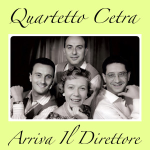 Arriva Il Direttore dari Quartetto Cetra