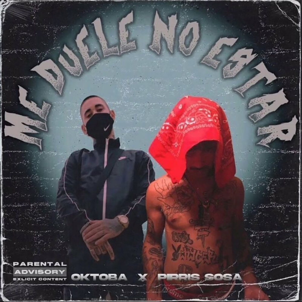 Me Duele No Estar (Explicit)