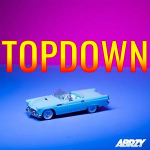 ดาวน์โหลดและฟังเพลง Top Down พร้อมเนื้อเพลงจาก Abrzy