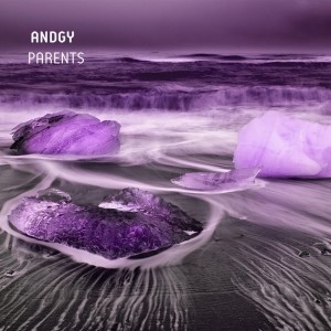 收聽Andgy的Parents (Original Mix)歌詞歌曲