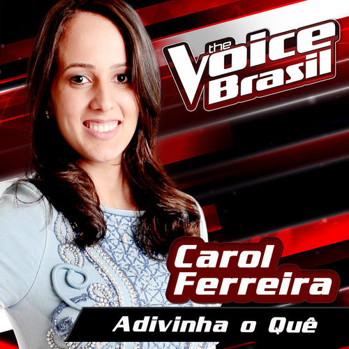 Adivinha O Quê (The Voice Brasil 2016)