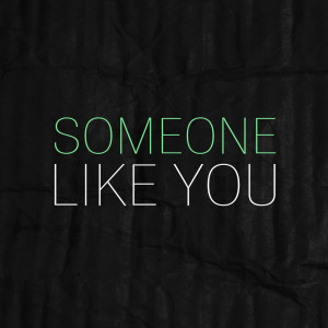 ดาวน์โหลดและฟังเพลง Someone Like You พร้อมเนื้อเพลงจาก I'll Find
